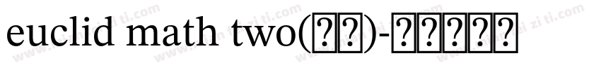 euclid math two(普通)字体转换
